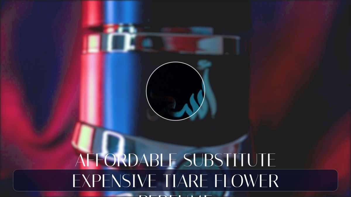 affordable substitute expensive tiare flower perfume