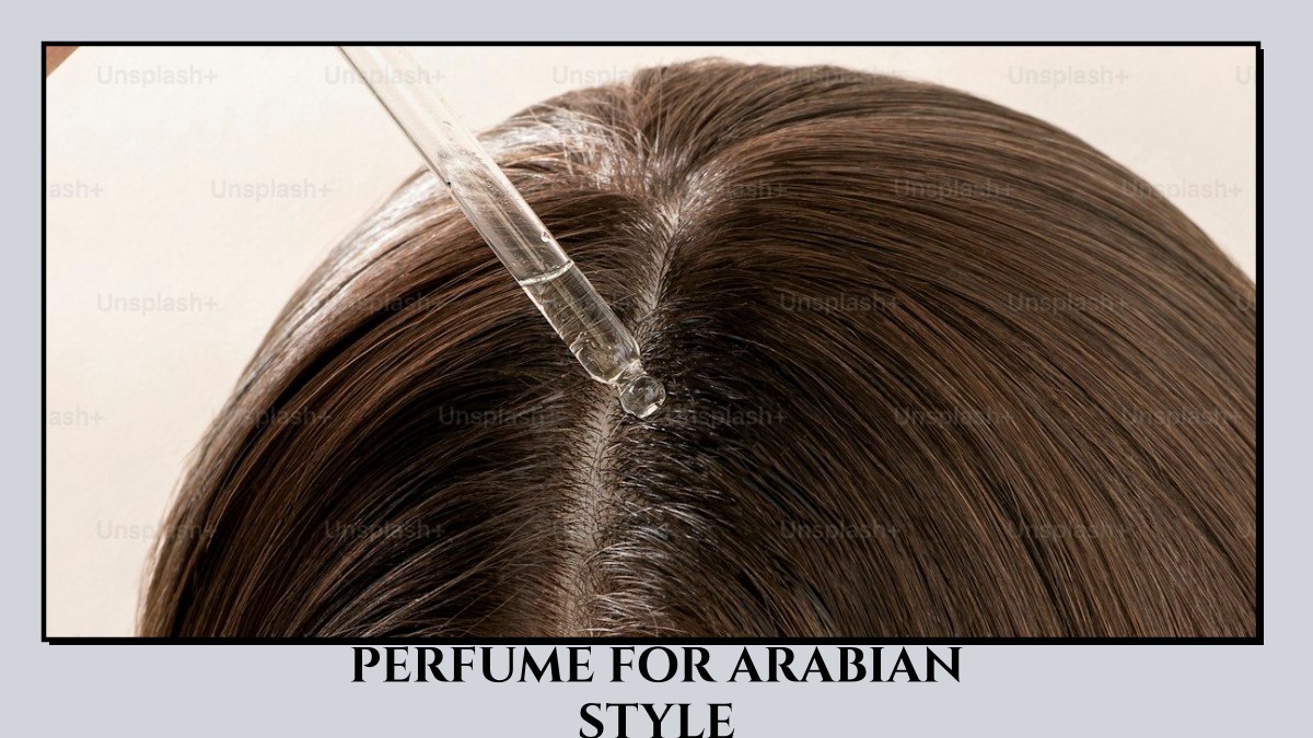 perfume for arabian style