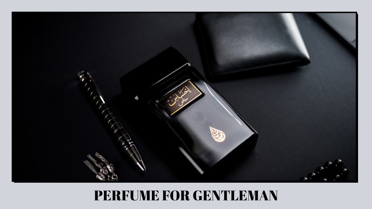perfume for gentleman