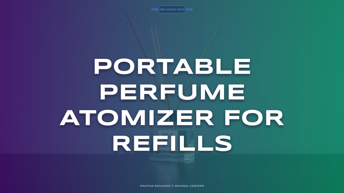 portable perfume atomizer for refills