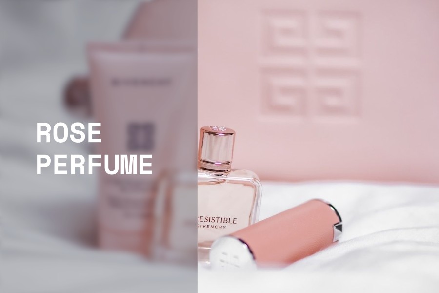 rose perfume